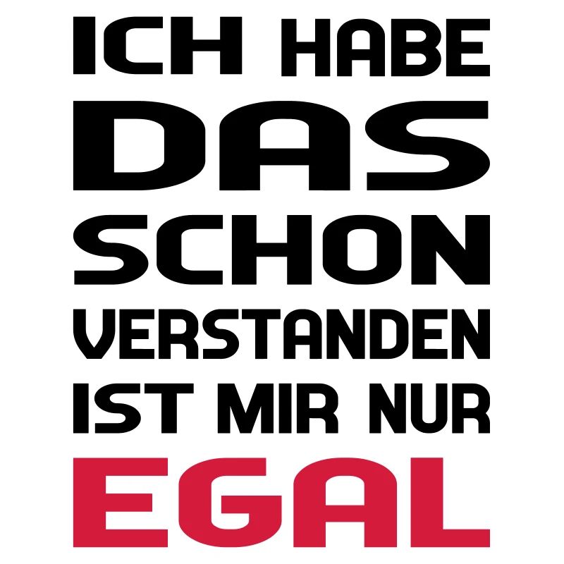 Ich habe das schon verstanden