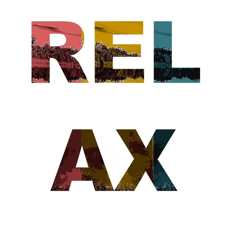 Relax / Sayings / Trend
