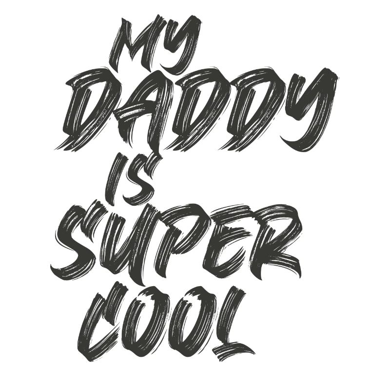Mon papa est super cool