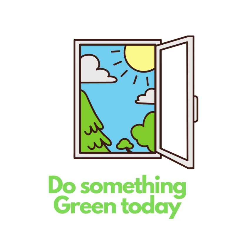 Do something Green today !