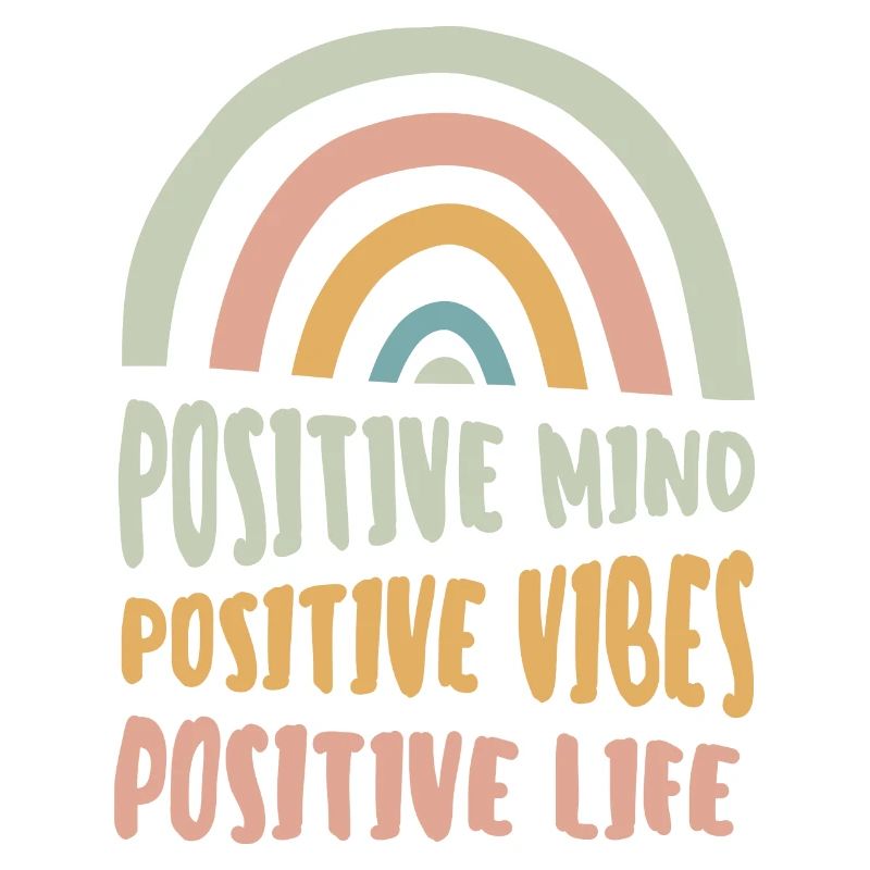 Positive Mind Positive Vibes Positives Leben