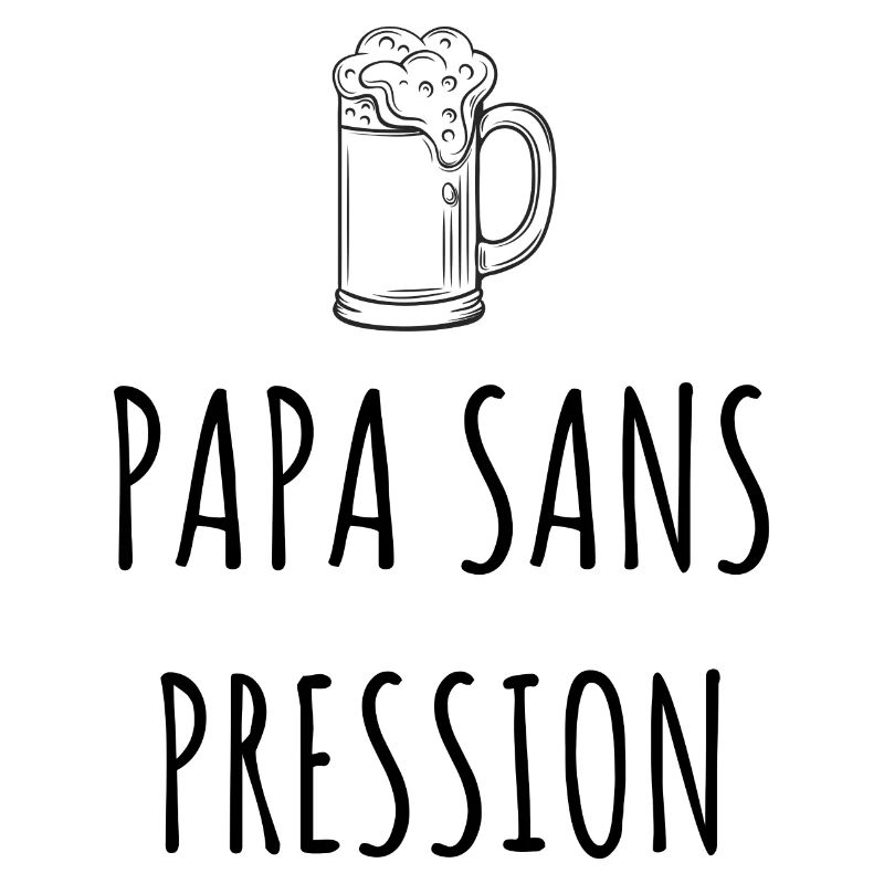 PAPA SANS PRESSION