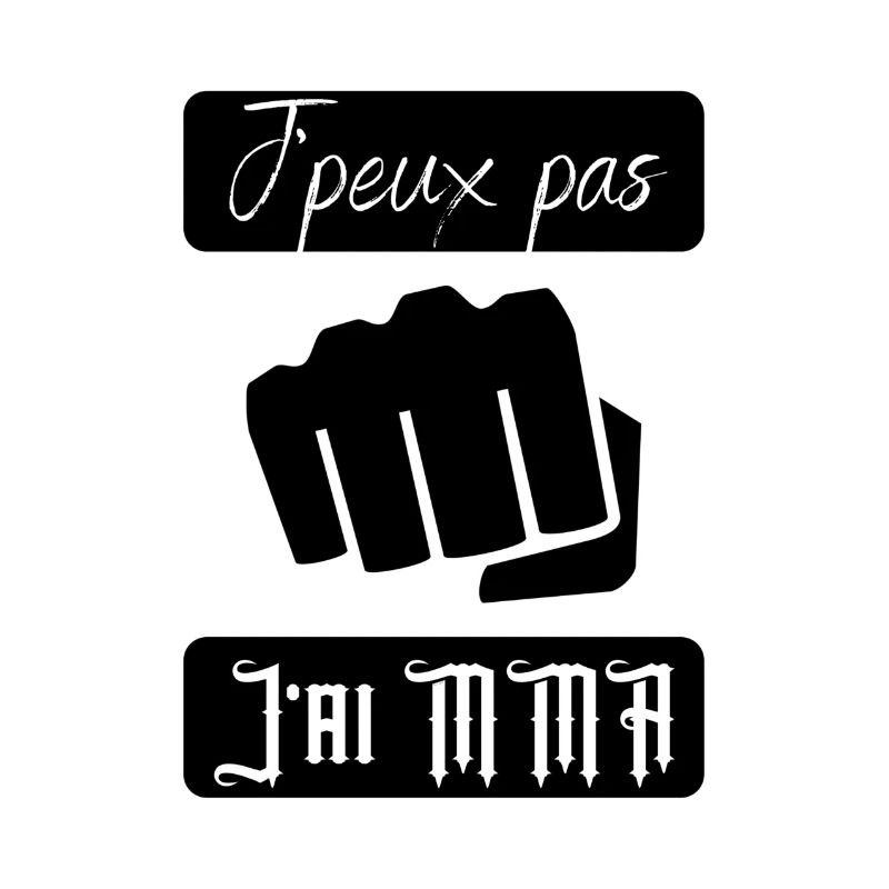 J'peux pas..J'ai MMA