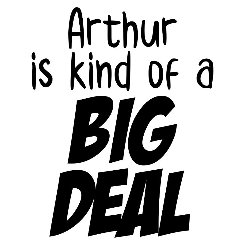 Arthur ist eine Art große Sache