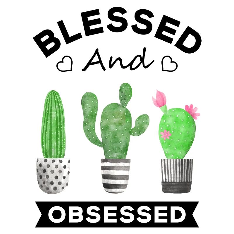 Blessed and Plant Obsessed