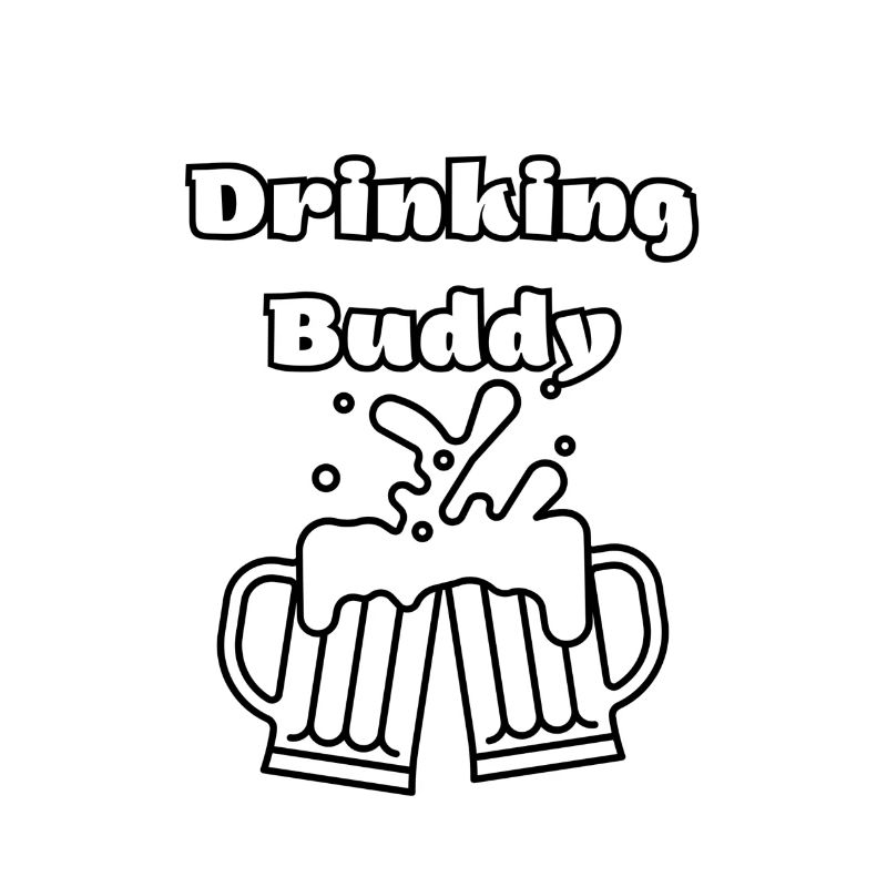 Drinking Buddy