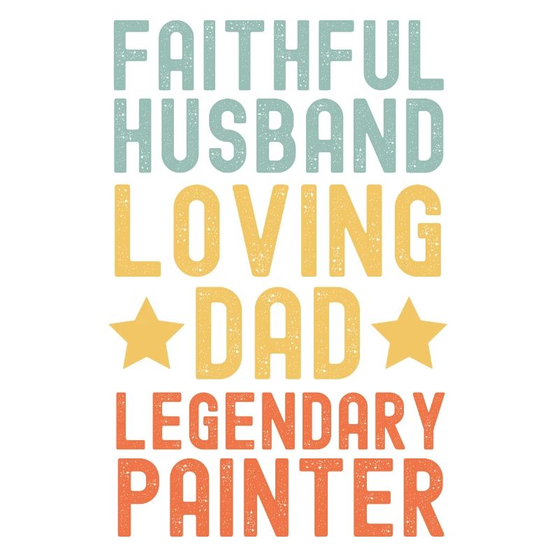 Husband Father Legendary Varnisher Painter retro