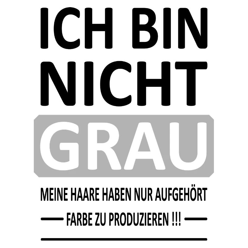 Ich bin Nicht GRAU - Version 1