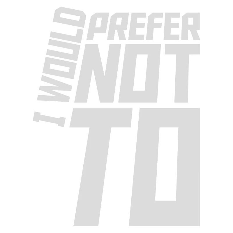 I prefer not to
