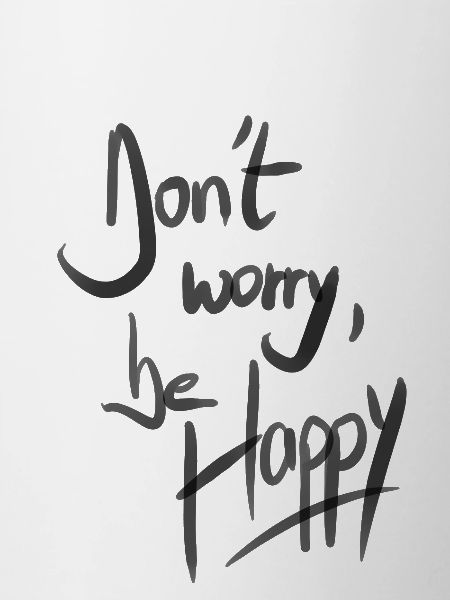 Don't Worry Be Happy