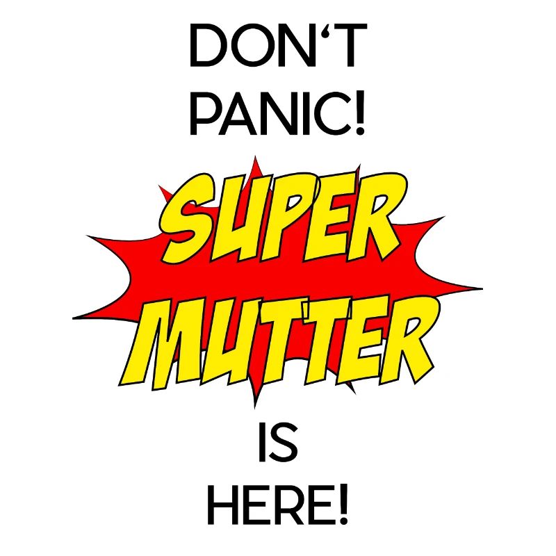 Super Mutter / Super Mother