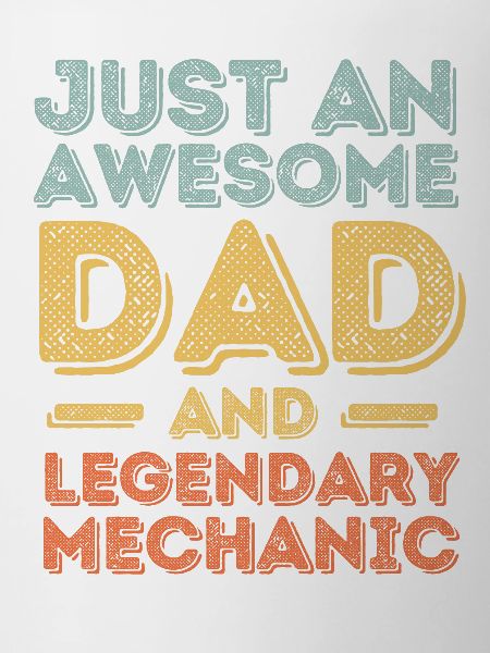 Dad Mechanic Father's Day