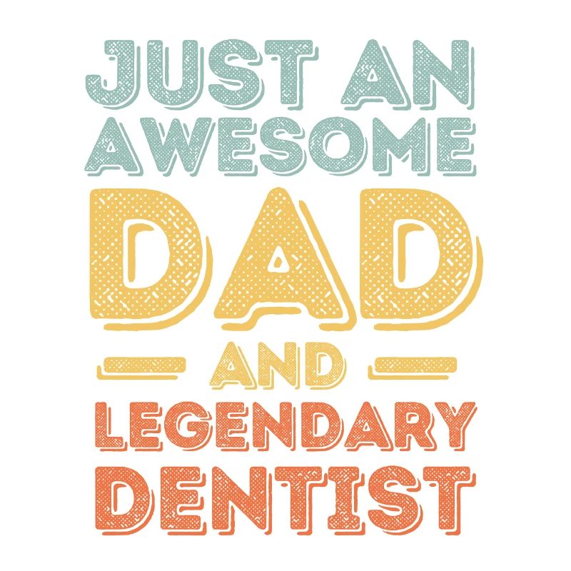 Dad Dentist Father's Day
