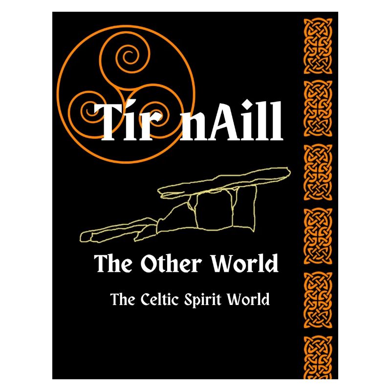 Tír nAill, le monde des esprits celtiques