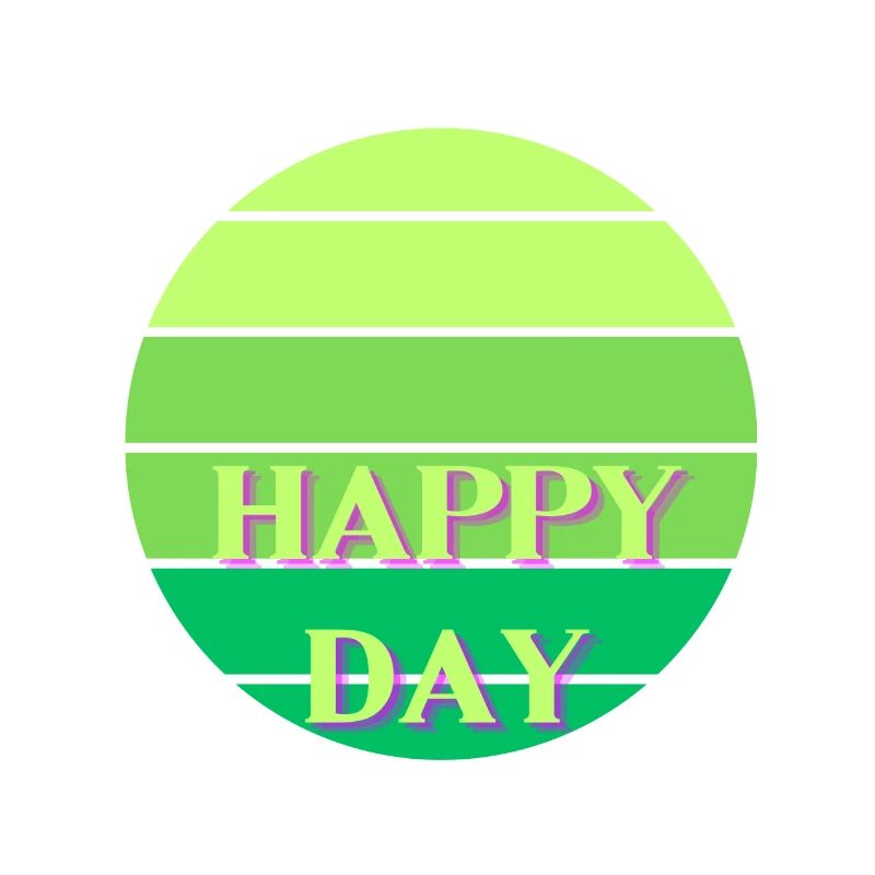 HAPPY DAY 1