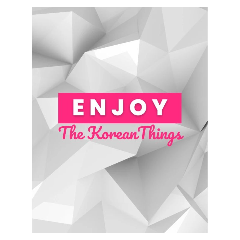 Enjoy korean things