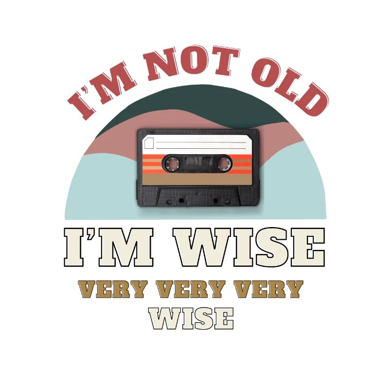50. Geburtstag - Ich bin nicht alt, ich bin weise