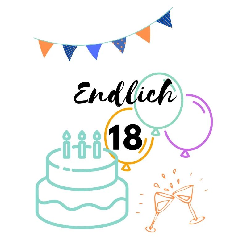 "Geburtstag - Endlich 18"