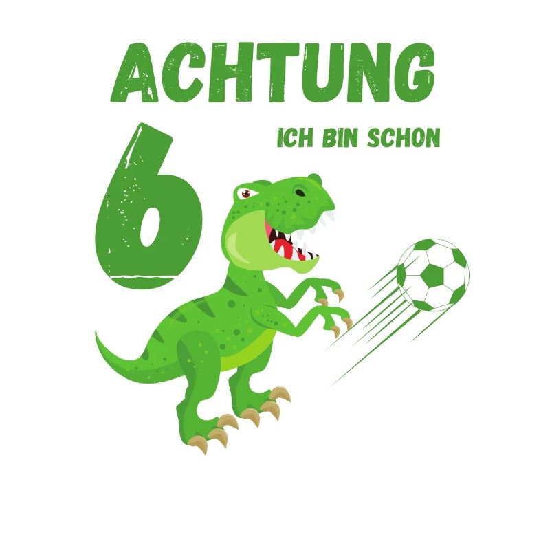 Achtung ich bin schon 6
