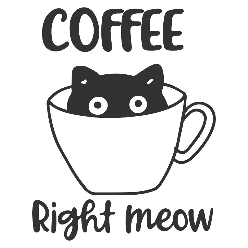 Lustige Kaffee Katze Coffee right meow Geschenk