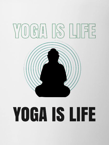 Yoga Is Life