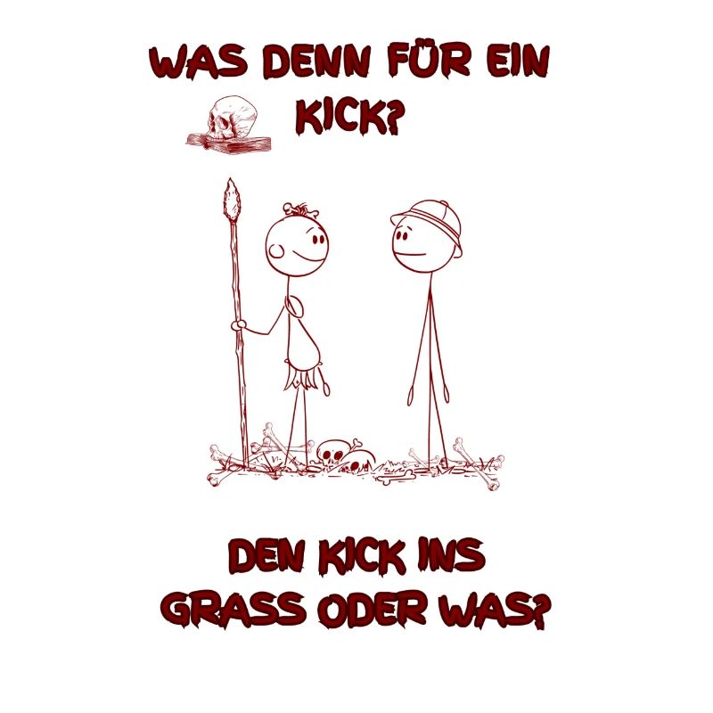 Was denn für ein Kick, den Kick ins Gras