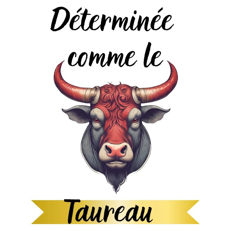 Déterminée comme le taureau