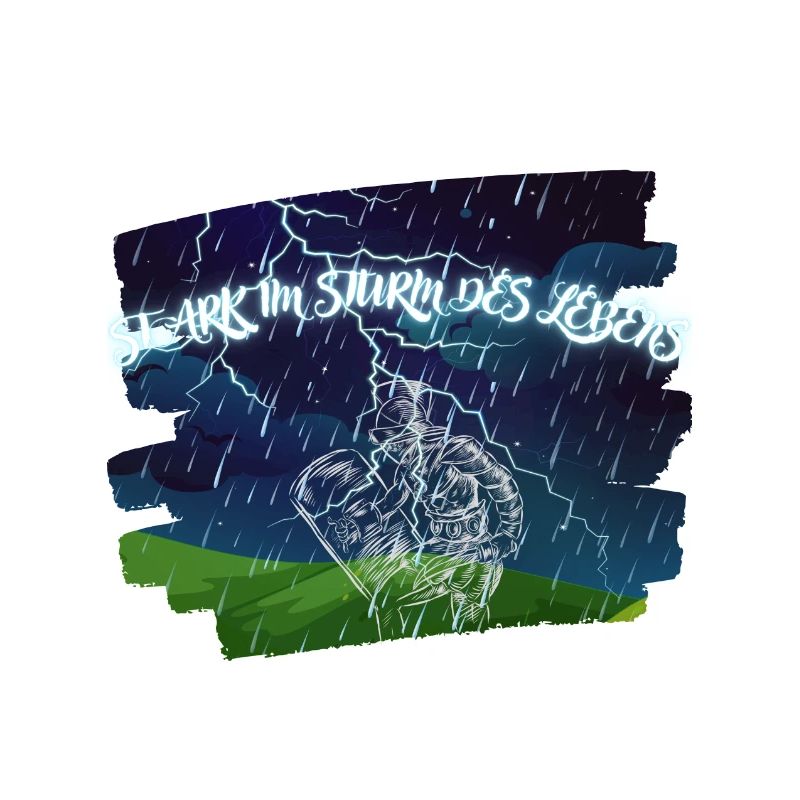 Stark im Sturm des Lebens Design