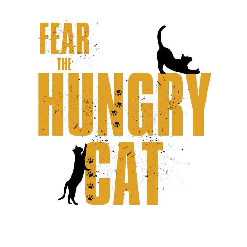 Fear The Hungry Cat