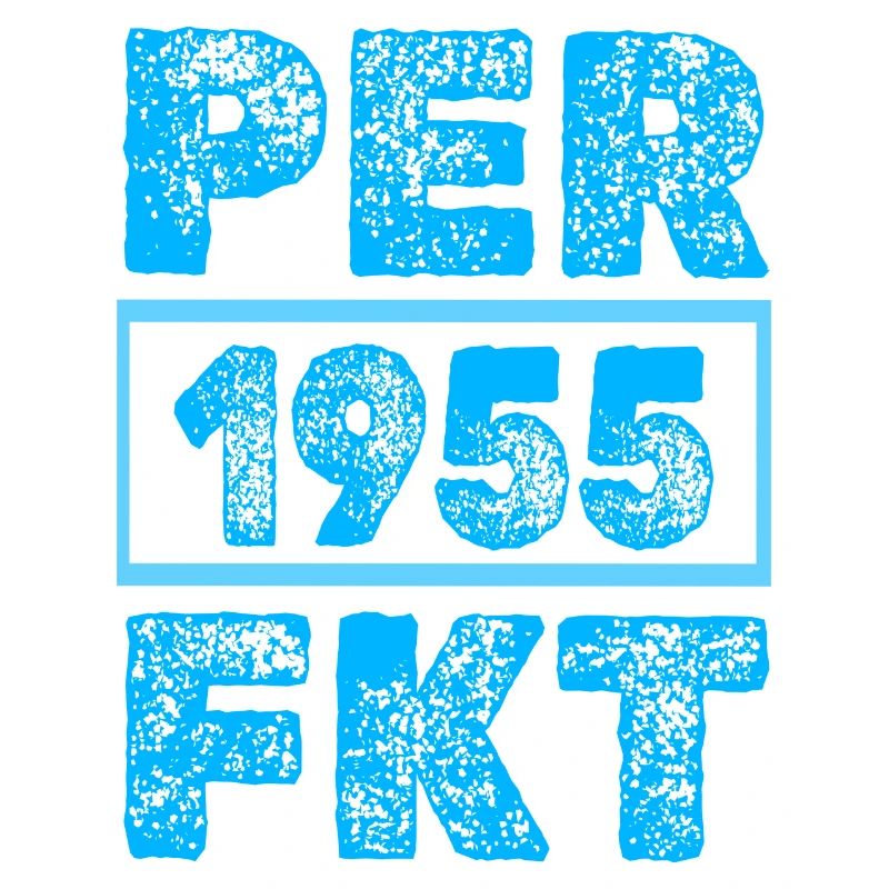 Perfektioniert 1955