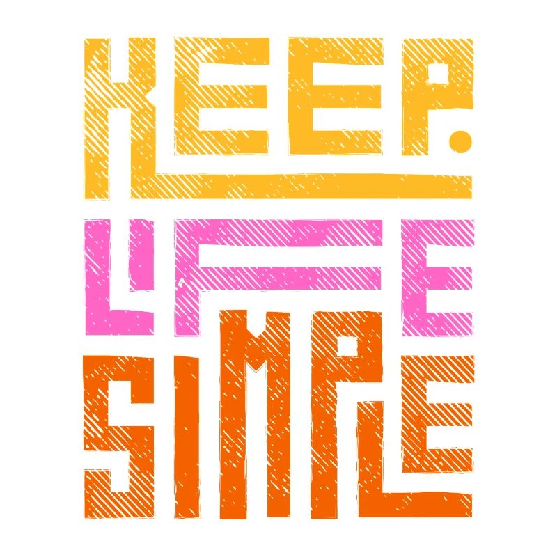 Keep Life Simple