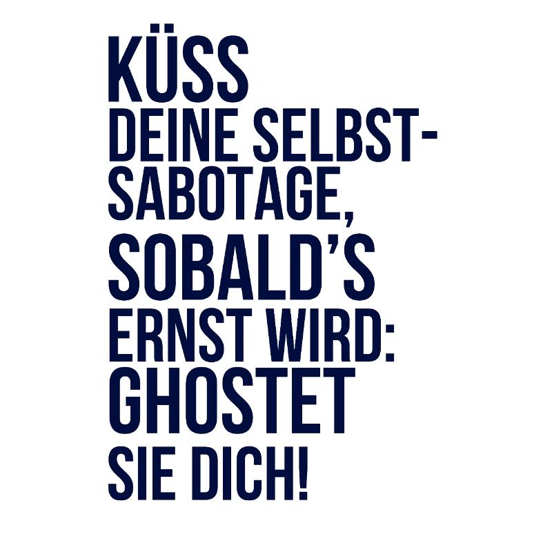 about going wild: Küsse deine Selbstsabotage