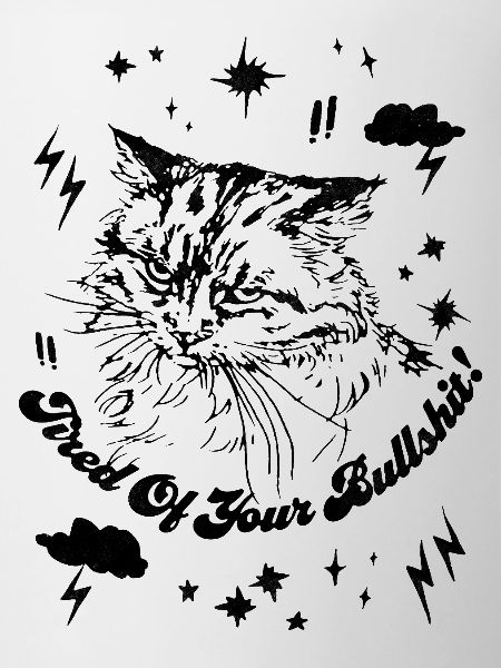 TIRED OF YOUR BULLSHIT