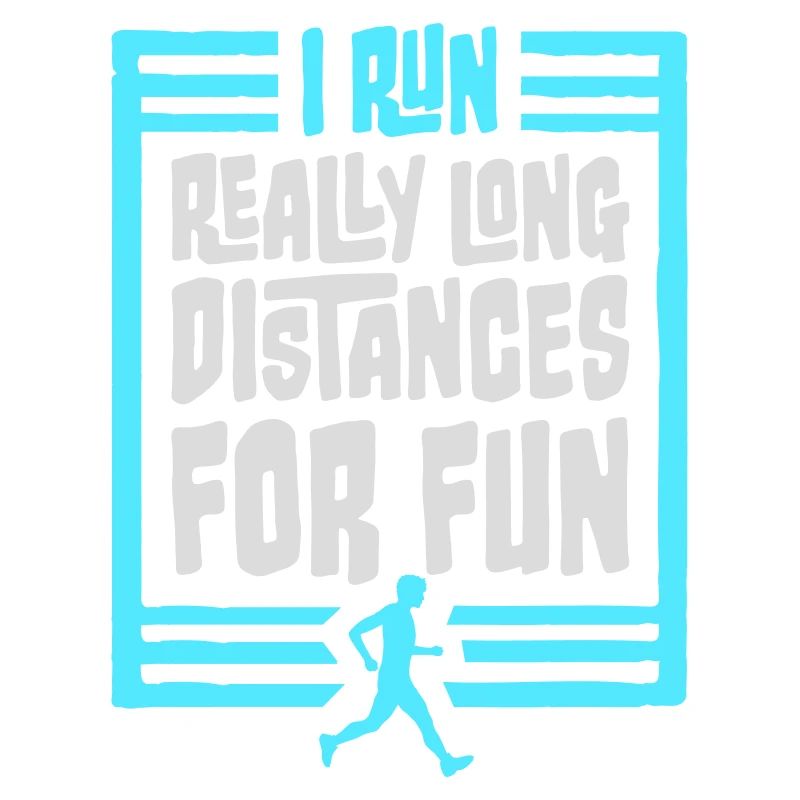 I Run Really Long Distances For Fun Marathon Sport