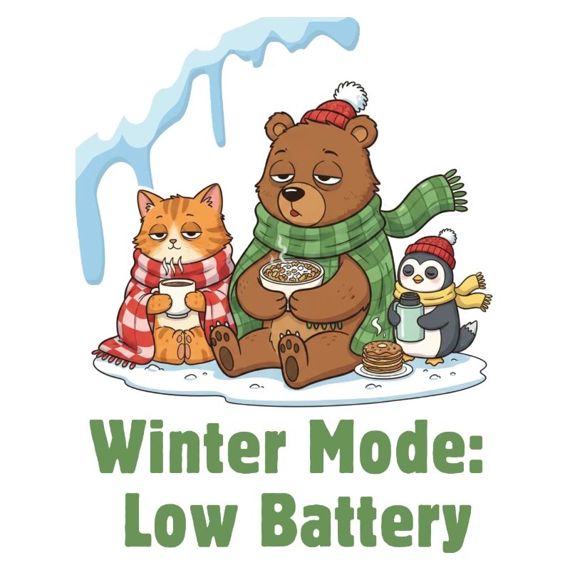 Mode hiver : Fatigué, Enveloppé et Affamé