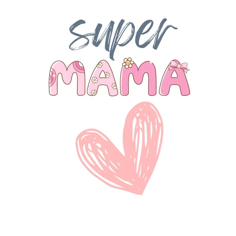Super Mama - Heart Design