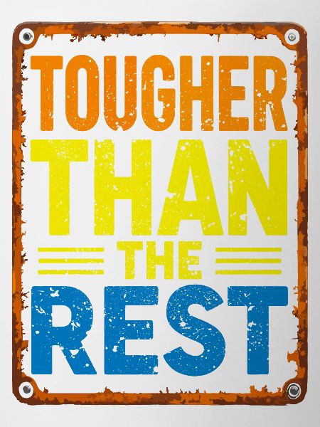 Tougher Than the Rest