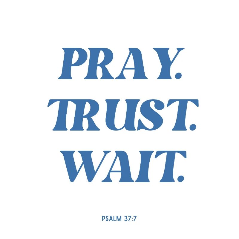 Praying Trust Waiting