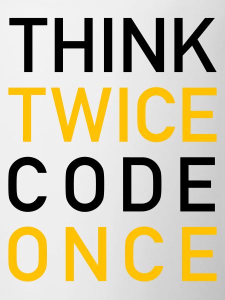 Think Twice Code Once Programmer