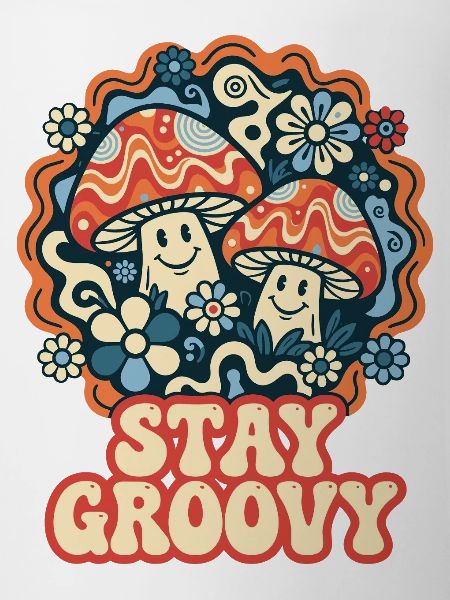 Stay Groovy Retro Mushrooms