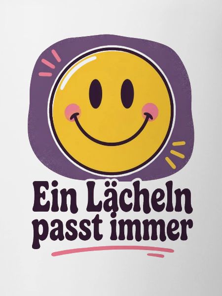Ein Lächeln passt immer