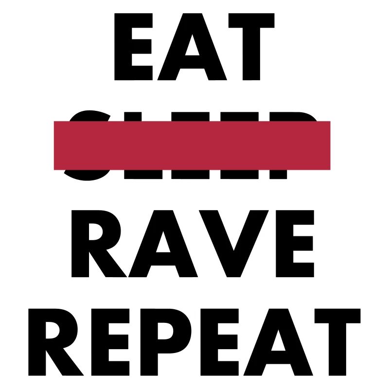 EAT - RAVE REPEAT
