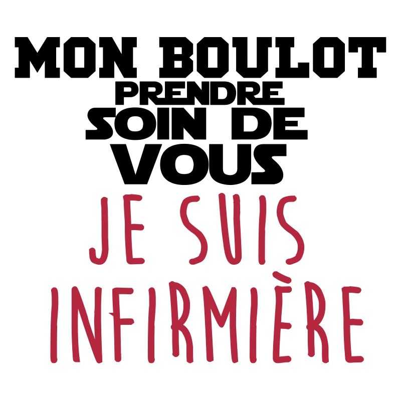 je suis infirmière