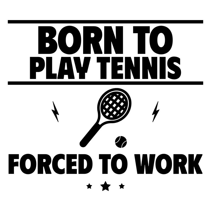 Born for tennis, forced to work