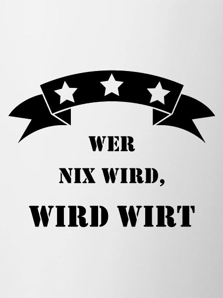 wer nix wird wird wirt