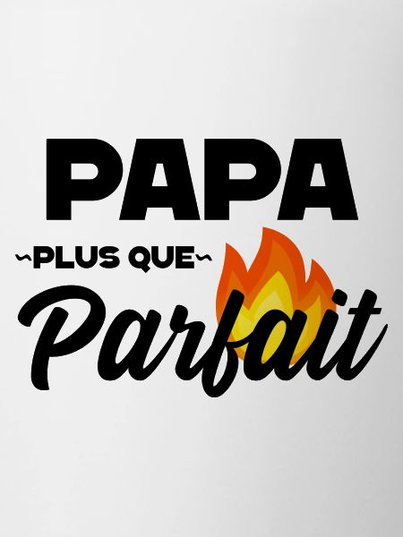 Papa plus que parfait