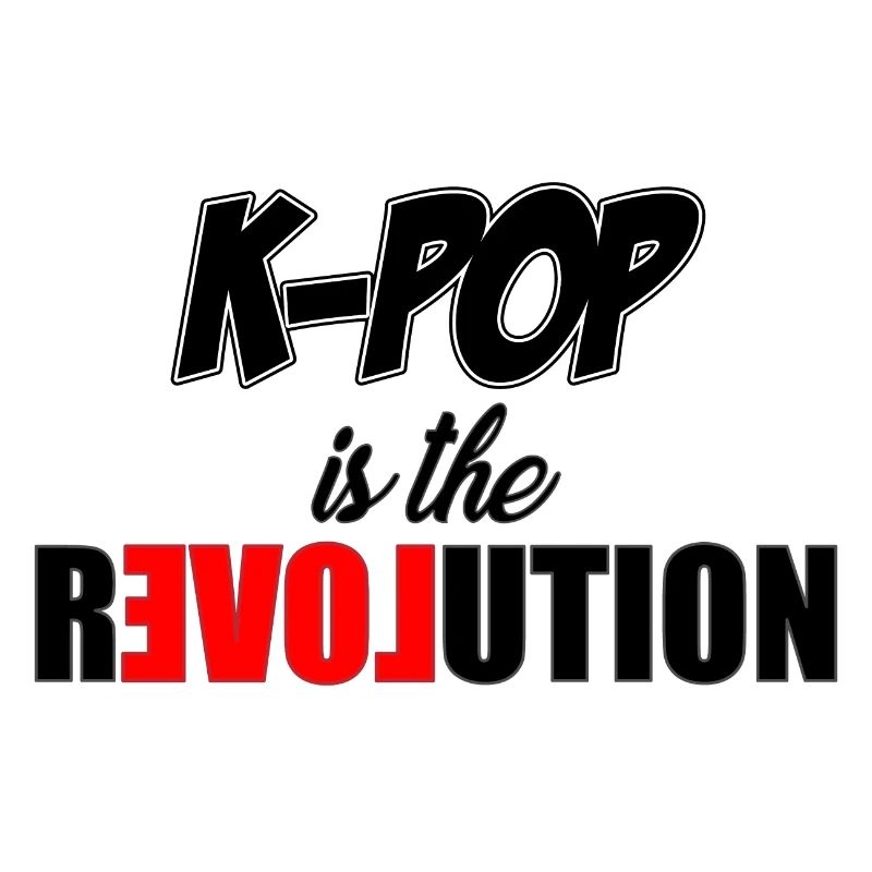 K-Pop is the revolution | kpop KPop Geschenkidee