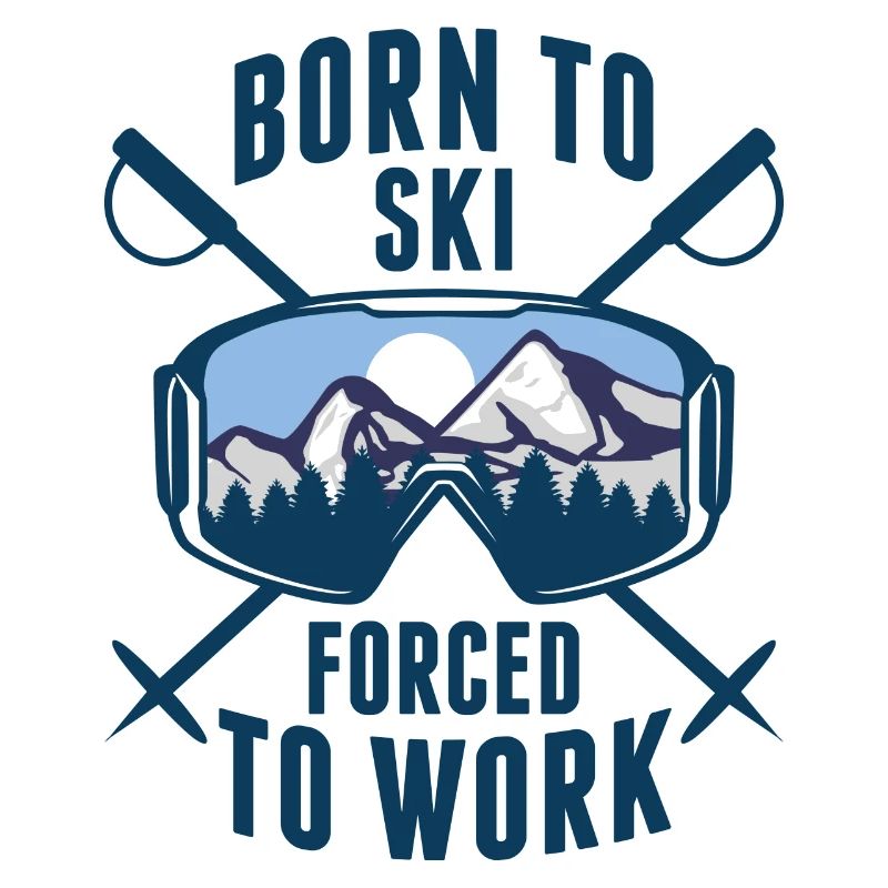 Né pour skier obligé de travailler