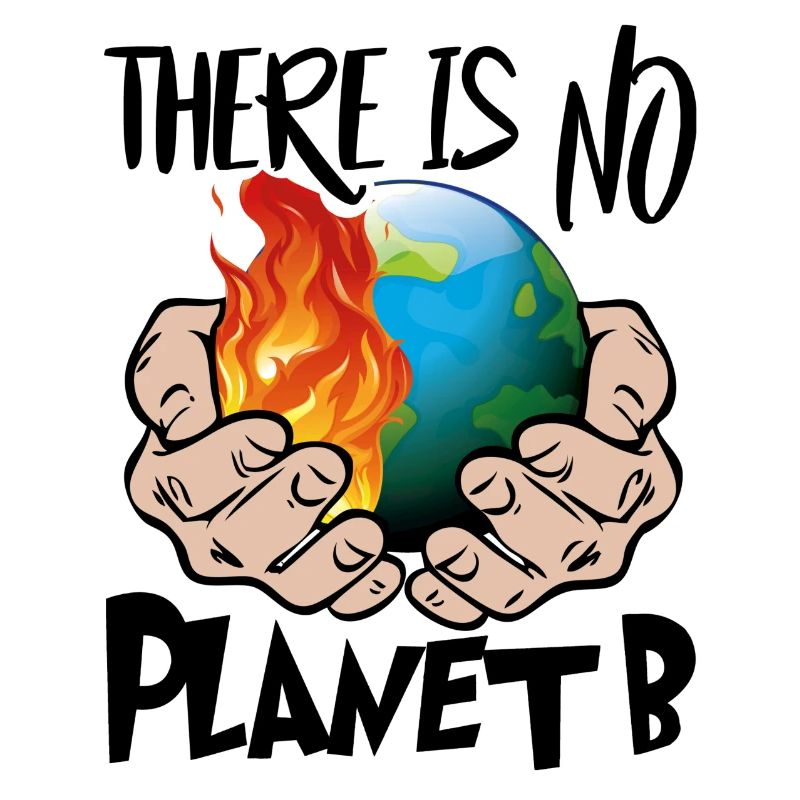 Klimawandel There is no Planet B