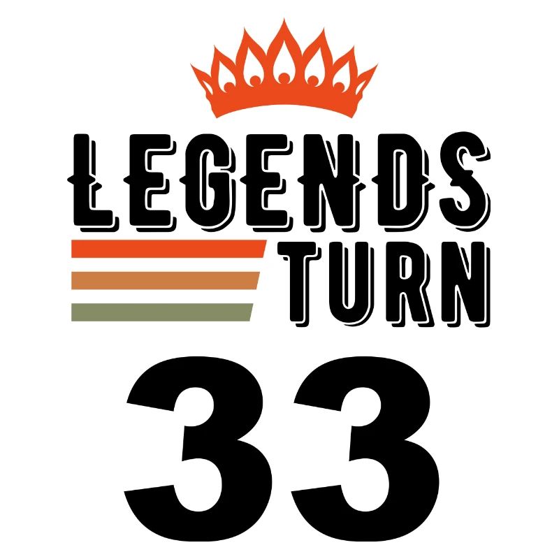 33 Birthday, Legends turn 33
